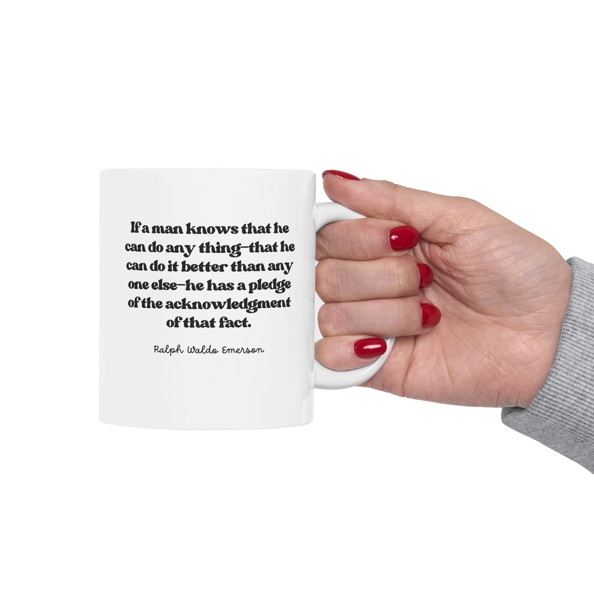 Coffee Quote Mug | Emerson "Has a Pledge" | 11 oz