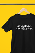 She/Her: Em-Dasher T-Shirt | Unisex | Bella+Canvas